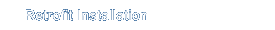 Retrofit Installation
