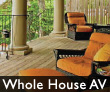 Whole House Audio & Video